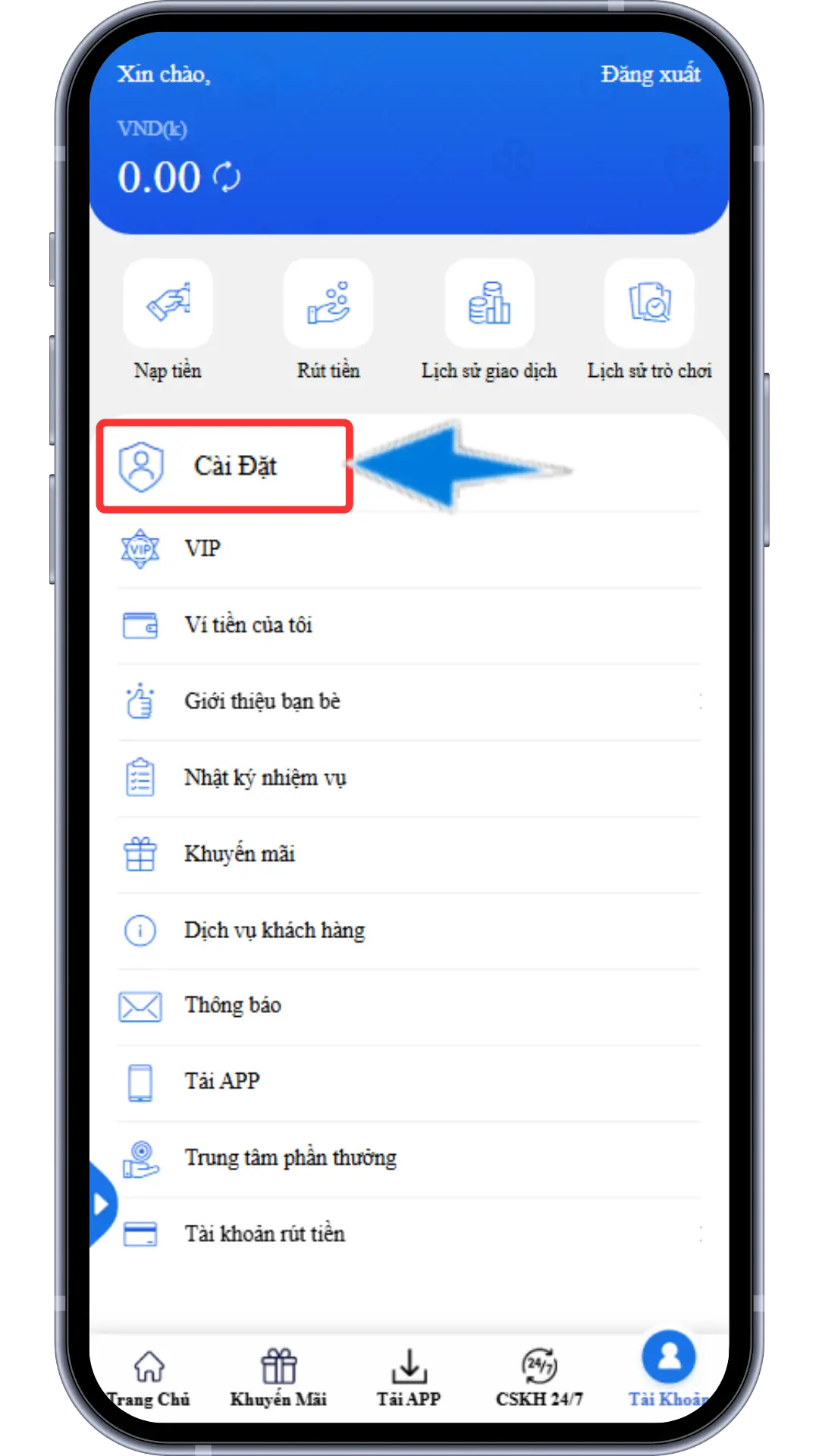 Bước 2 : Chọn mục " CÀI ĐẶT "